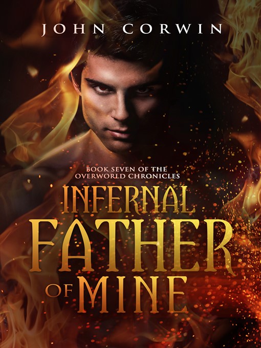 Title details for Infernal Father of Mine by John Corwin - Available